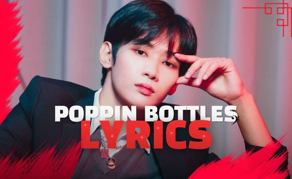 Poppin Bottles Lyrics